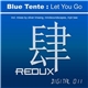 Blue Tente - Let You Go