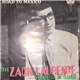 The Zack Laurence Orchestra & Chorus - Road To Mexico