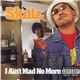 Skillz - I Ain't Mad No More