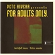 Pete Rivera - Pete Rivera Presents For Adults Only