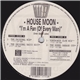 House Moon - I'm A Fan (Of Every Man)