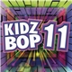 Kidz Bop Kids - Kidz Bop 11