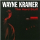 Wayne Kramer - The Hard Stuff
