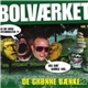 Bolværket - De Grønne Bænke Vol. 1