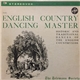 The Telemann Society - The English Country Dance Master - Historic And Traditional Dances Of The English Countryside