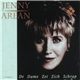 Jenny Arean - De Dame Zet Zich Schrap (Theatershow '92-'94)