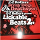 E-Z Rollers - Deathsport / Stray Dogs