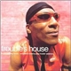 Paul 'Trouble' Anderson - Trouble's House
