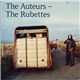 The Auteurs - The Rubettes