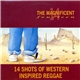 Various - The Magnificent Fourteen (14 Shots Of Western Inspired Reggae)