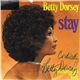 Betty Dorsey - Stay