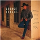 George Strait - Carrying Your Love With Me