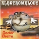 Doctor Electro - Electro Melody
