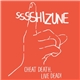 Sssshizune - Cheat Death, Live Dead!