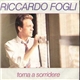 Riccardo Fogli - Torna A Sorridere