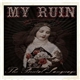 My Ruin - The Brutal Language