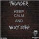 Thunder - Keep Calm And Next Step