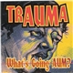 Various - TrAUMa - What's Going AUM?