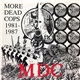 MDC - More Dead Cops 1981-1987