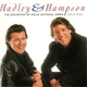 Jerry Hadley, Thomas Hampson - Famous Opera Duets