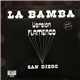 San Diego - La Bamba Version Flamenco