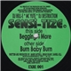 Sensi-tize - Burn Baby Burn / Begging 4 More