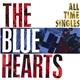 The Blue Hearts - All Time Singles: Super Premium Best
