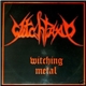 Witchtrap - Witching Metal