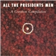 Various - All The President's Men - A Creation Compilation