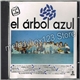Various - El Árbol Azúl