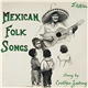 Cynthia Gooding - Mexican Folk Songs