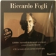 Riccardo Fogli - La Musica Di Una Carriera Straordinaria