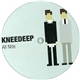 Kneedeep - All Nite