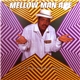 Mellow Man Ace - If You Were Mine