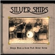 Silver Ships - Songs From A Room That Never Moves