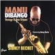 Manu Dibango Plays Sidney Bechet - Homage To New Orleans