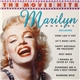 Marilyn Monroe - The Movie Hits