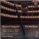 Richard Wagner - Meier, Schnaut, Fujimura, Seiffert, Tomlinson, Rydl, Bayerisches Staatsorchester, Zubin Mehta - Die Walküre