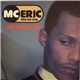 MC Eric Aka Me One - Jealous / R U Conscious