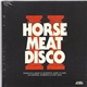 Various - Horse Meat Disco II