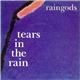 Raingods - Tears In The Rain