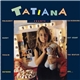 Tatiana - …Chante :
