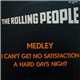 The Rolling People - Medley: I Can't Get No Satisfaction / A Hard Days Night