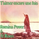 Romina Power & Al Bano - T'aimer Encore Une Fois