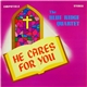 The Blue Ridge Quartet - He Cares For You