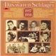 Various - Das Waren Schlager 1957/1958