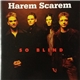 Harem Scarem - So Blind
