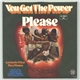 Please - You Got The Power / Let 'em Do What They Wanna