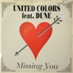 United Colors Feat. Dune - Missing You