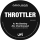 Throttler - No Destiny / Overbrewed